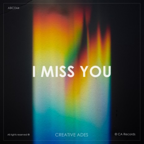 I Miss You (Original Mix) | Boomplay Music