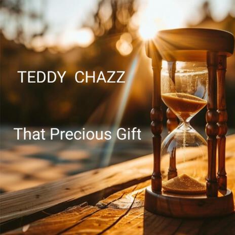 That Precious Gift | Boomplay Music