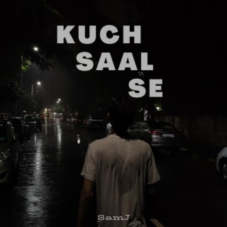 Kuch Saal Se