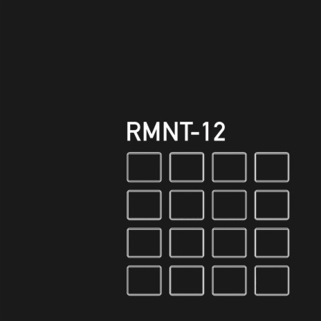 RMNT-12 | Boomplay Music