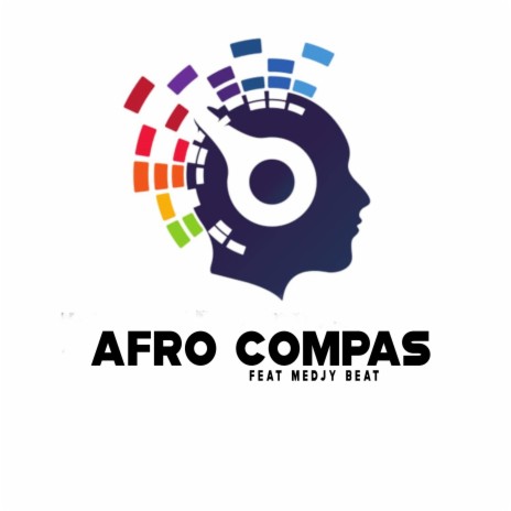 Afro Compas ft. Medjy Beats | Boomplay Music