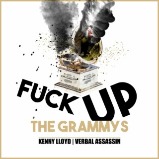 Fuck Up The Grammys