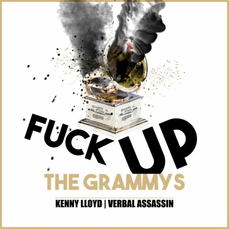 Fuck Up The Grammys ft. Verbal Assassin | Boomplay Music