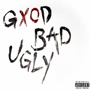 Good, Bad, Ugly lyrics | Boomplay Music