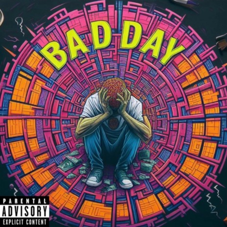 BAD DAY | Boomplay Music