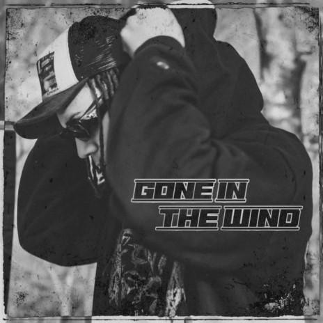 Gone In The Wind | Boomplay Music