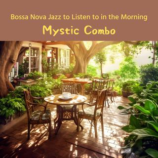 Bossa Nova Jazz to Listen to in the Morning