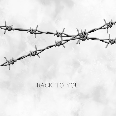 Back to you | Boomplay Music