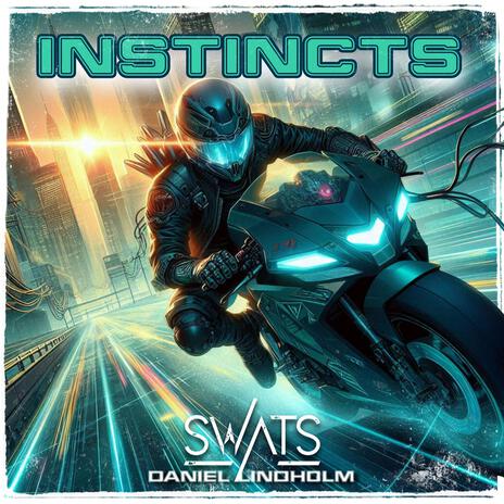 Instincts ft. Daniel Lindholm | Boomplay Music