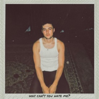 why can't you hate me? lyrics | Boomplay Music