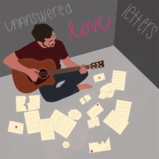 Unanswered Love Letters