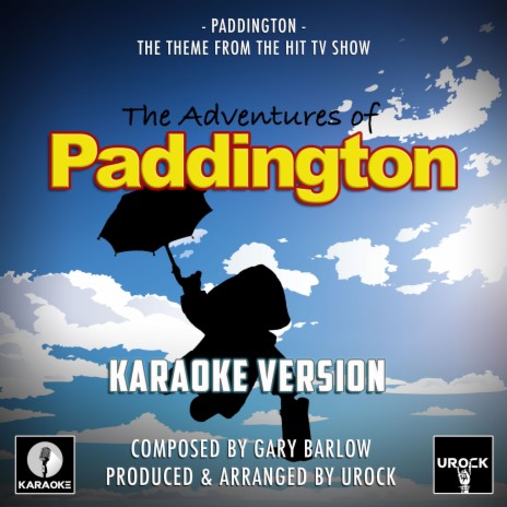 Paddington (From "The Adventures Of Paddington")