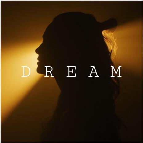 DREAM | Boomplay Music