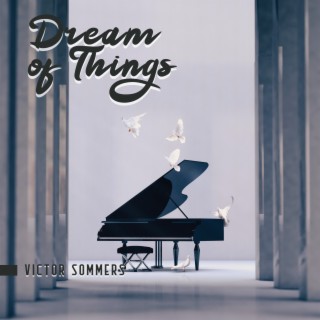 Dream of Things