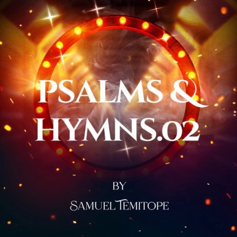 Psalms & Hymns, Vol. 2