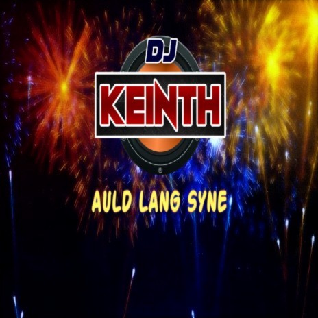 Auld Lang Syne | Boomplay Music