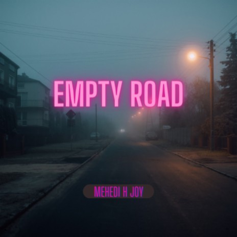 Empty Road | Boomplay Music