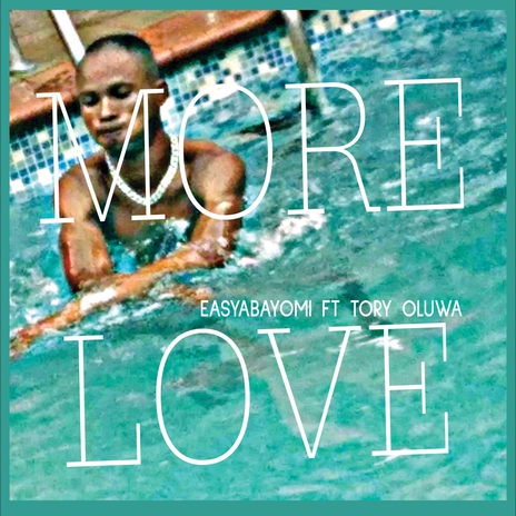 more love ft. tory oluwa & dj tmix | Boomplay Music