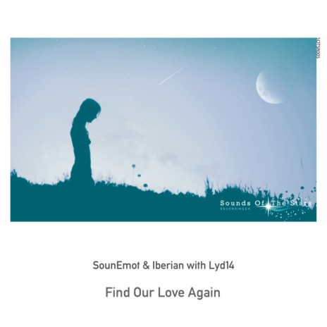 Find Our Love Again (Intro Mix) ft. Iberian & Lyd14