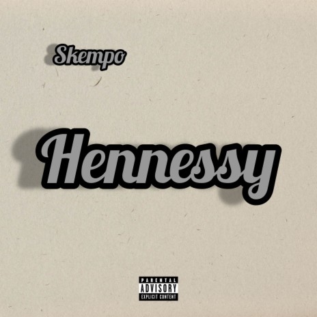 Hennessy | Boomplay Music