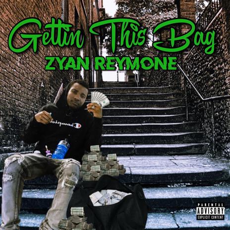 Gettin this Bag | Boomplay Music