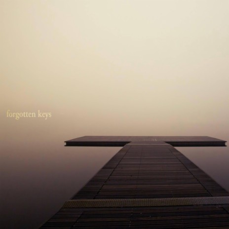 Forgotten Keys | Boomplay Music