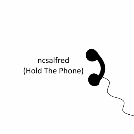 Hold The Phone | Boomplay Music