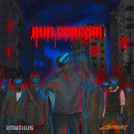 Run, Scream ft. CYBERTHING! | Boomplay Music