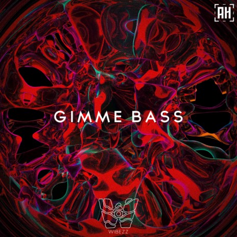 Gimme Bass