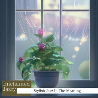 Stylish Jazz in the Morning