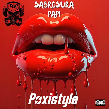 Sabrosura Papi | Boomplay Music