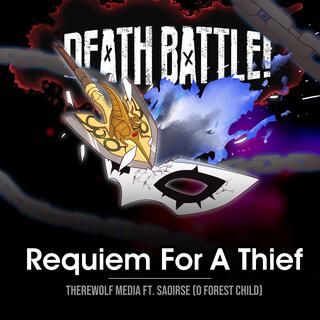 Death Battle: Requiem for a Thief)