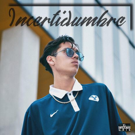 Incertidumbre | Boomplay Music