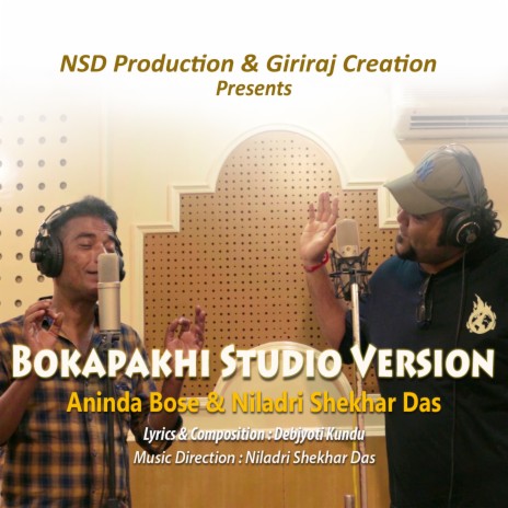 Bokapakhi Studio Version (Studio) ft. Anindya Bose | Boomplay Music