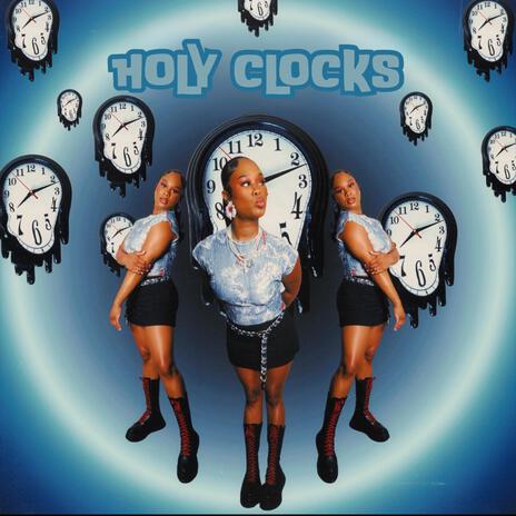 Holy Clocks | Boomplay Music