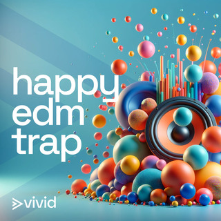 Happy Edm Trap