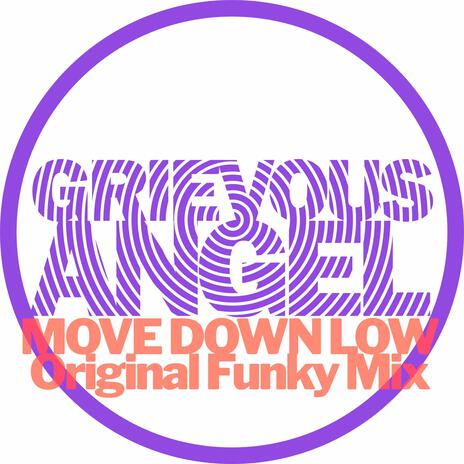 Move Down Low (original funky mix) ft. Rubi Dan | Boomplay Music