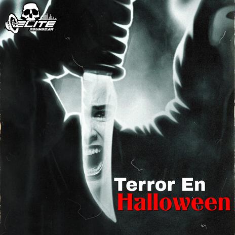 Terror En Halloween Car Audio | Boomplay Music