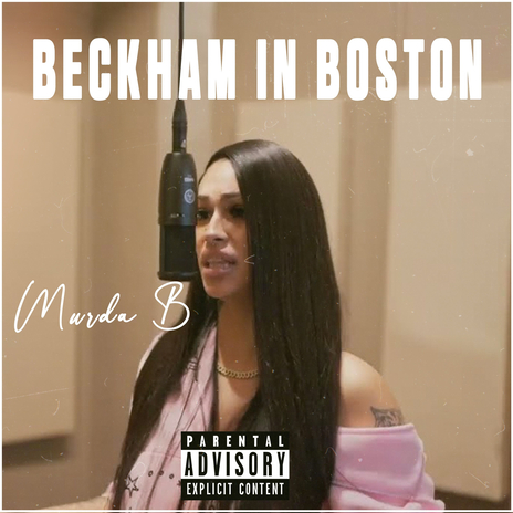 Beckham in Boston ft. WhoRunItNYC | Boomplay Music