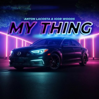 My Thing (Radio Edit)