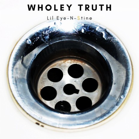 Wholey Truth | Boomplay Music