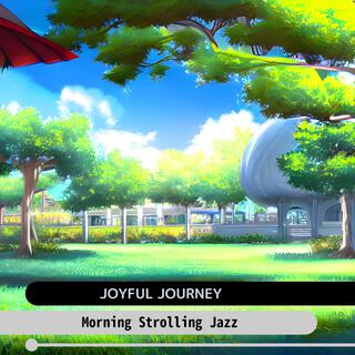 Morning Strolling Jazz