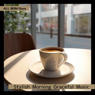 Stylish Morning Graceful Music