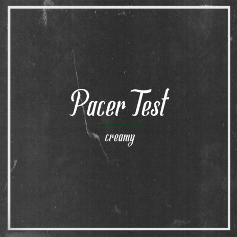 Pacer Test | Boomplay Music