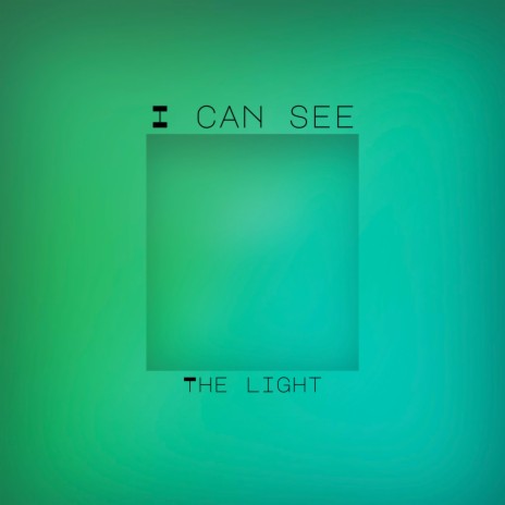 i can see the light