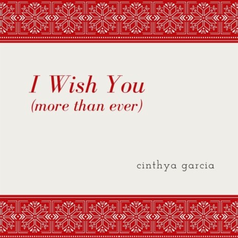 I Wish You (More Than Ever)