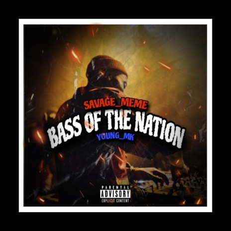 Bass Of The Nation (feat. Young_MK) | Boomplay Music