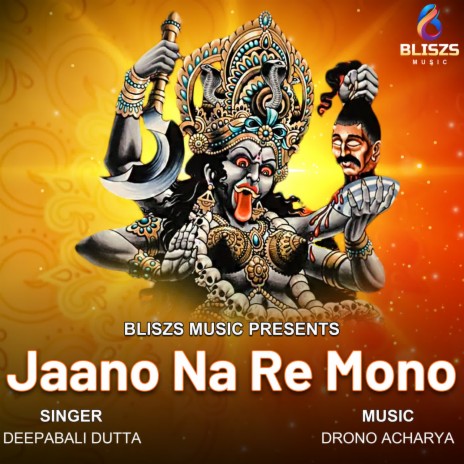 Jaano Na Re Mono | Boomplay Music