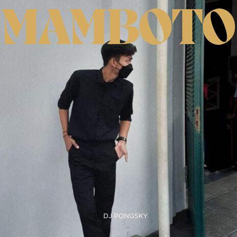 Mamboto | Boomplay Music