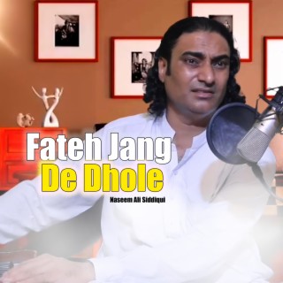 Fateh Jang De Dhole